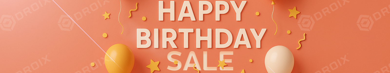 A peach-colored banner with the text "HAPPY BIRTHDAY SALE" in large, off-white, sans-serif letters. The letters are slightly raised, casting subtle shadows. Around the text are various celebratory elements, including yellow balloons (one on the left, one on the right), gold confetti in the shape of stars and squiggly lines, and small, light pink dots. The background has a repeating, faded watermark of a stylized "DRORX" logo, particularly visible in the upper corners and along the sides.